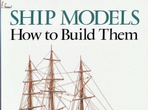 Ship Models, How To Build Them-如何建造船模 英文